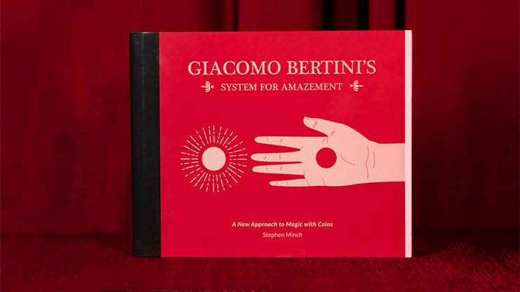 Giacomo Bertini's System for Amazement by Stephen Minch - Book