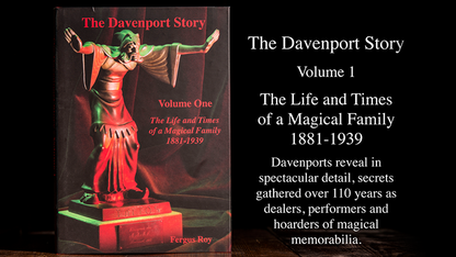 The Davenport Story Volume 1 The Life and Times of a Magical Family 1881-1939 by Fergus Roy - Book