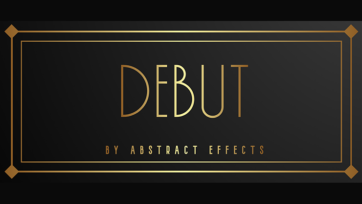 Debut (Gimmicks and Online Instructions) by Abstract Effects - Trick