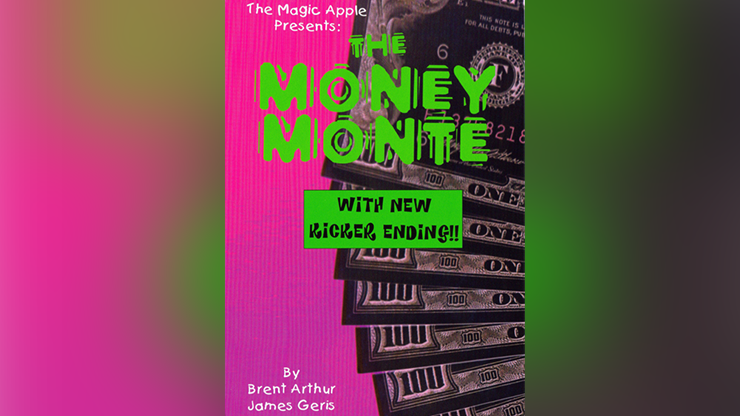 The Money Monte by Brent Arthur James Geris - Trick