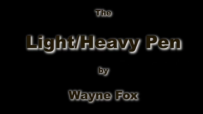 Light and Heavy Pen (Gimmicks and Online Instructions) by Wayne Fox - Trick