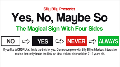 Yes, No, Maybe So by Silly Billy - Trick